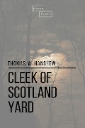 Cover-Bild zum Titel 'Cleek of Scotland Yard' von 'Thomas W. Hanshew, Sheba Blake'