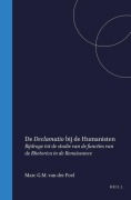 Cover-Bild zum Titel 'de Declamatio Bij de Humanisten' von 'Marc G M van der Poel'