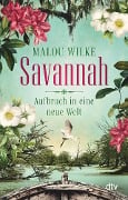 Savannah - Aufbruch in eine neue Welt - Malou Wilke