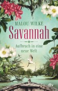 Cover-Bild zum Titel 'Savannah - Aufbruch in eine neue Welt' von 'Malou Wilke'