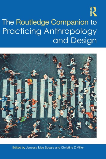 The Routledge Companion to Practicing Anthropology and Design - 