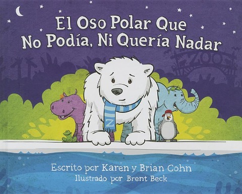 Spa-Oso Polar Que No Podia Ni - Karen Cohn, Brian Cohn