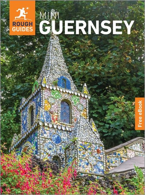 Rough Guides Mini Guernsey: Travel Guide with eBook - Rough Guides