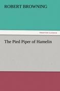 The Pied Piper of Hamelin - Robert Browning