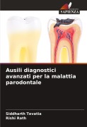 Cover-Bild zum Titel 'Ausili diagnostici avanzati per la malattia parodontale' von 'Siddharth Tevatia, Rishi Rath'