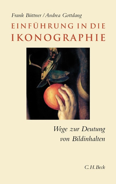 Einführung in die Ikonographie - Frank Büttner, Andrea Gottdang
