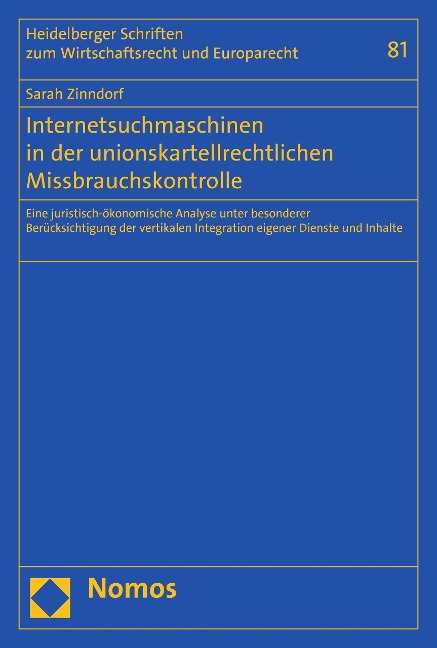 Internetsuchmaschinen in der unionskartellrechtlichen Missbrauchskontrolle - Sarah Zinndorf