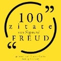 Cover-Bild zum Titel '100 Zitate von Sigmund Freud' von 'Sigmund Freud'