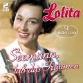 Cover-Bild zum Titel 'Seemann,Laá Das Träumen...-50 Groáe Erfolge' von 'Lolita'