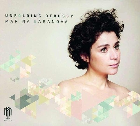 Unfolding Debussy - Marina Baranova