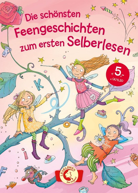 Die schönsten Feengeschichten zum ersten Selberlesen - 