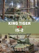 Cover-Bild zum Titel 'King Tiger vs IS-2' von 'David R. Higgins'