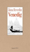 Cover-Bild zum Titel 'Venedig' von 'Jana Revedin'