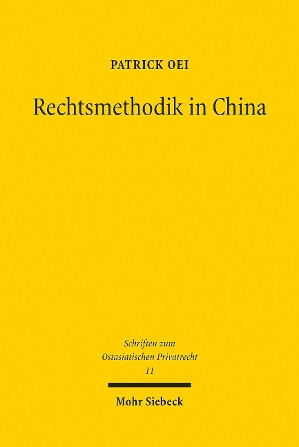 Rechtsmethodik in China - Patrick Oei