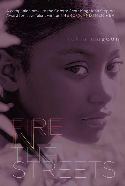 Fire in the Streets - Kekla Magoon