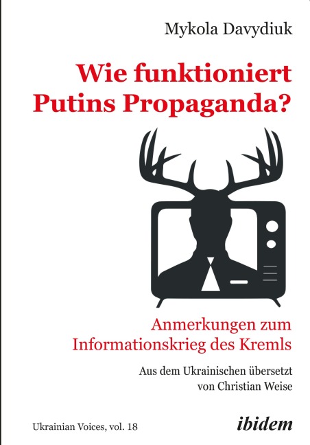 Wie funktioniert Putins Propaganda? - Mykola Davydiuk