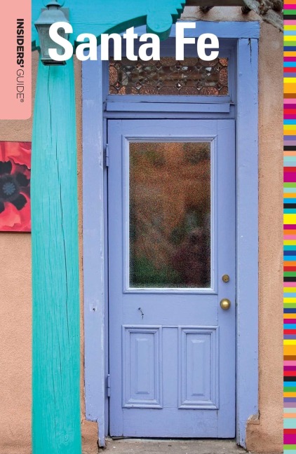 Insiders' Guide(r) to Santa Fe - Nicky Leach