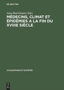 Cover-Bild zum Titel 'Médecins, climat et épidémies a la fin du XVIIIe siècle' von ''