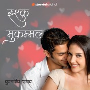 Cover-Bild zum Titel 'Ishq Mukkamal' von 'Kuldeep Raghav'