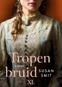 Cover-Bild zum Titel 'Tropenbruid' von 'Susan Smit'