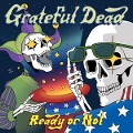 Cover-Bild zum Titel 'Ready or Not' von 'Grateful Dead'