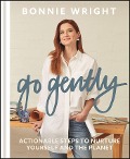 Cover-Bild zum Titel 'Go Gently' von 'Bonnie Wright'