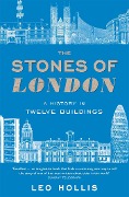 Cover-Bild zum Titel 'The Stones of London' von 'Leo Hollis'