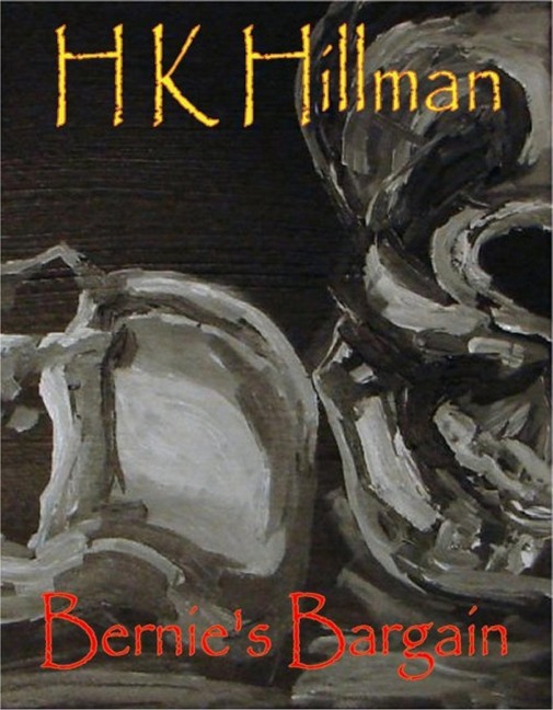 Bernie's Bargain. - H K Hillman
