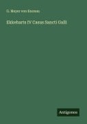 Cover-Bild zum Titel 'Ekkeharts IV Casus Sancti Galli' von 'G. Meyer von Knonau'