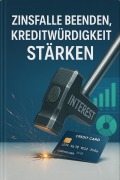 Cover-Bild zum Titel 'Zinsfalle beenden, Kreditwürdigkeit stärken - Das System für smarte Kartenstrategien' von 'Christoph Albrecht'