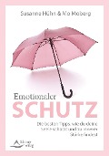 Cover-Bild zum Titel 'Emotionaler Schutz' von 'Susanne Hühn, Mo Moberg'