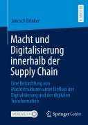 Cover-Bild zum Titel 'Macht und Digitalisierung innerhalb der Supply Chain' von 'Janosch Brinker'
