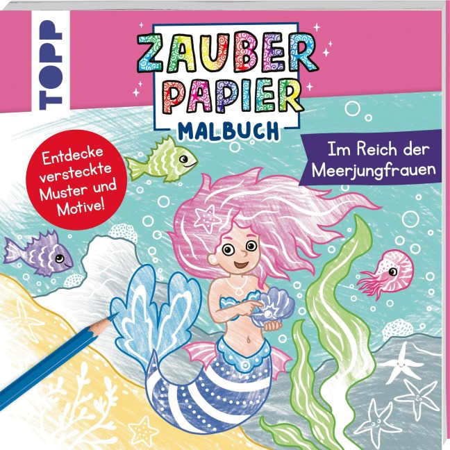 Zauberpapier Malbuch Im Reich der Meerjungfrauen - Bibi Hecher