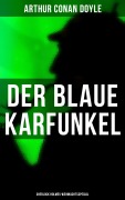 Cover-Bild zum Titel 'Der blaue Karfunkel (Sherlock Holmes-Weihnachtsspecial)' von 'Arthur Conan Doyle'