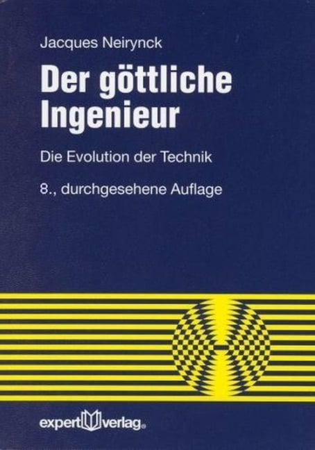 Der göttliche Ingenieur - Jacques Neirynck