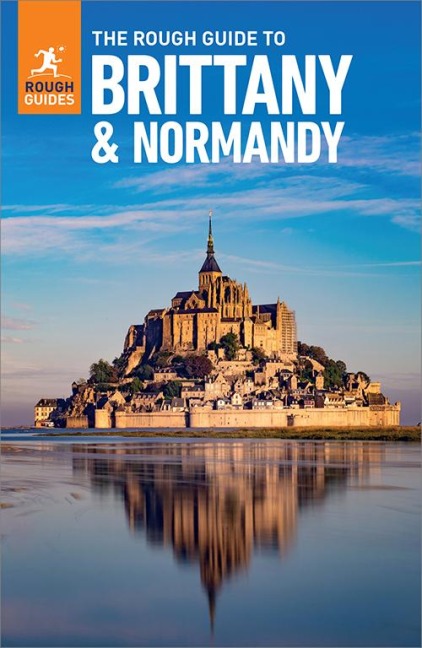 The Rough Guide to Brittany and Normandy: Travel Guide eBook - Rough Guides