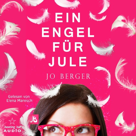 Ein Engel für Jule - Jo Berger