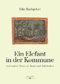 Cover-Bild zum Titel 'Ein Elefant in der Kommune' von 'Eike Rathgeber'