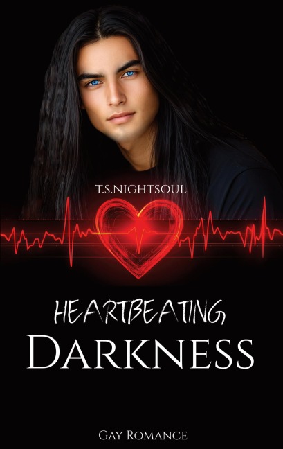Heartbeating Darkness - T. S. Nightsoul