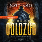 Cover-Bild zum Titel 'DER VERGESSENE GOLDZUG' von 'Matt James'