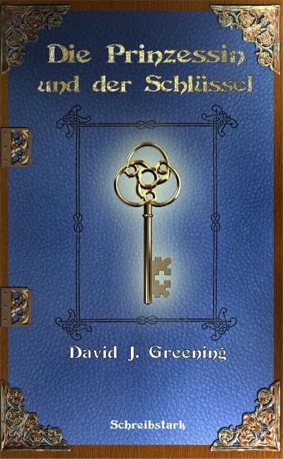 Die Prinzessin und der Schlüssel - David J. Greening