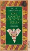 Cover-Bild zum Titel 'Das Kloster der toten Seelen' von 'Peter Tremayne'