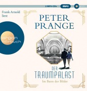 Cover-Bild zum Titel 'Der Traumpalast' von 'Peter Prange'