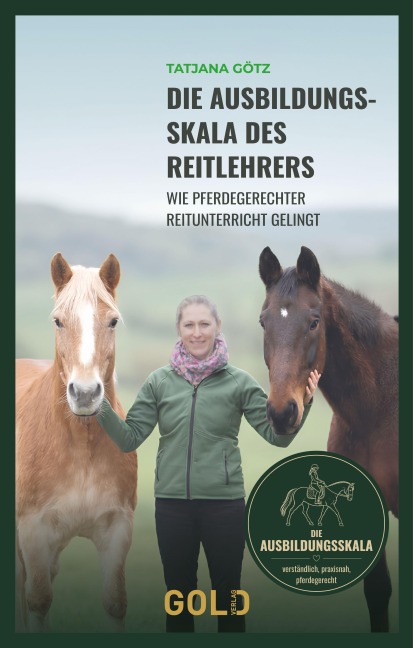 Die Ausbildungsskala des Reitlehrers - Tatjana Götz