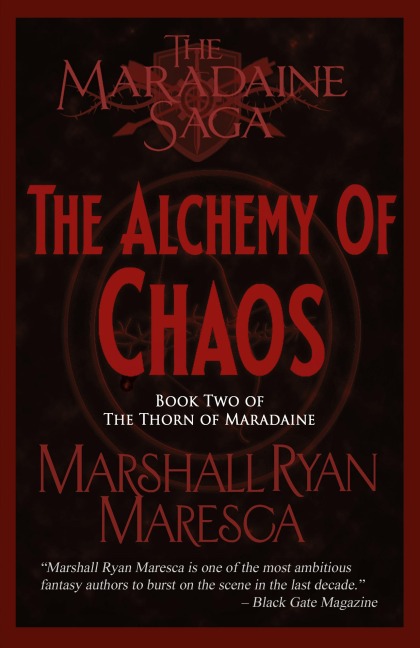 The Alchemy of Chaos - Marshall Ryan Maresca