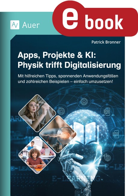 Apps, Projekte & KI: Physik trifft Digitalisierung - Patrick Bronner
