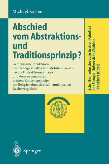 Abschied vom Abstraktions- und Traditionsprinzip? - Michael Kaspar