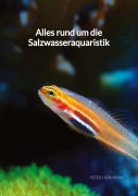 Cover-Bild zum Titel 'Alles rund um die Salzwasseraquaristik' von 'Peter Hermann'