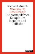 Cover-Bild zum Titel 'Polarisierte Gesellschaft' von 'Richard Münch'