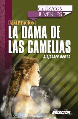 Dama de Las Camelias, La. Para Jovenes - Alejandro Dumas